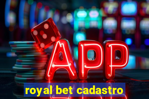 royal bet cadastro